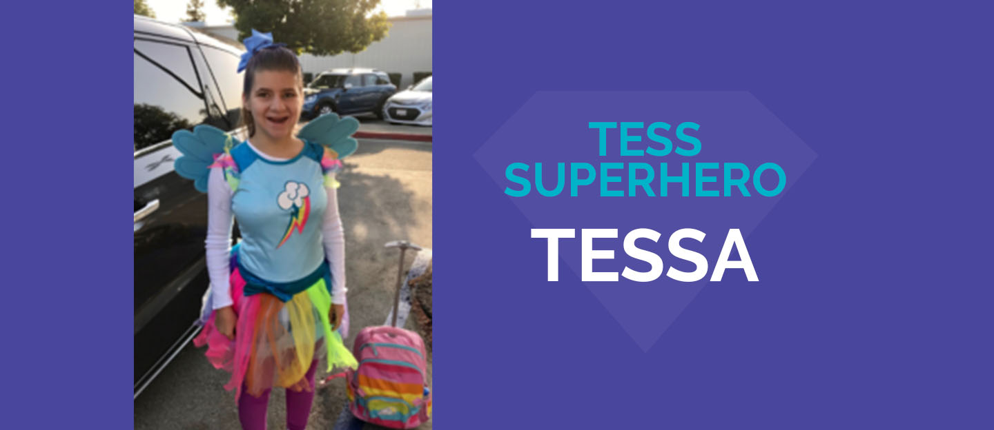 Tessa’s Superhero Story – TESS Research Foundation